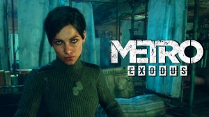 Москва ►Metro Exodus #1