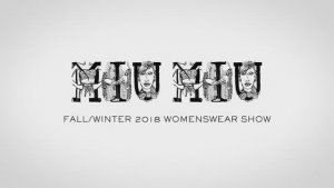 Показ женской коллекции Miu Miu осень-зима 2018-2019