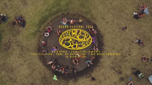 Undercover Babas @ Ozora 2023 (Psychedelic Trance DJ Mix)