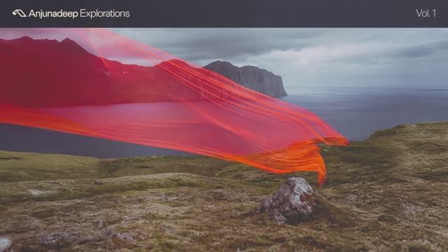 Anjunadeep Explorations Vol. 1 (DJ Mix)