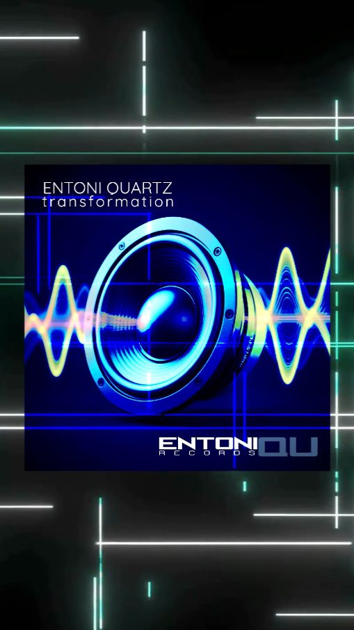 Entoni Quartz - Transformation