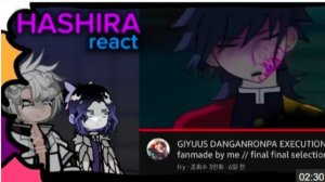 Hashira React To Giyus Danganronpa Execution, Creds In Description,