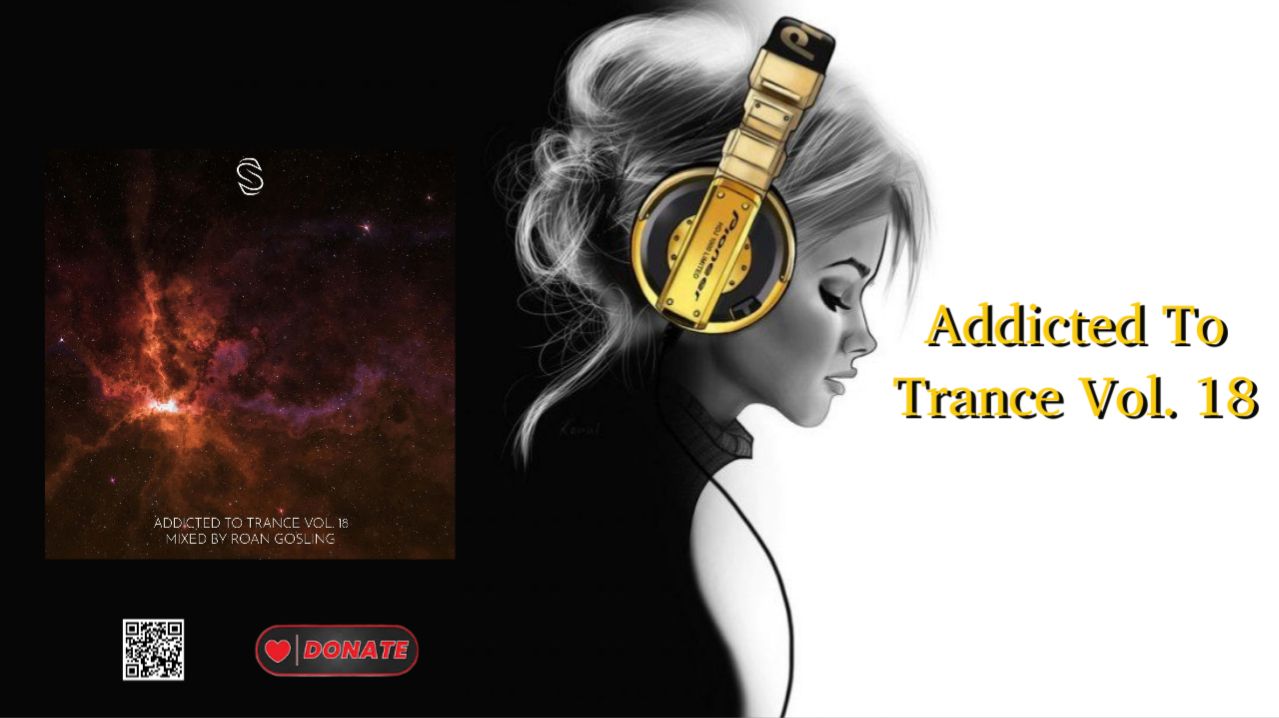 Addicted To Trance Vol. 18