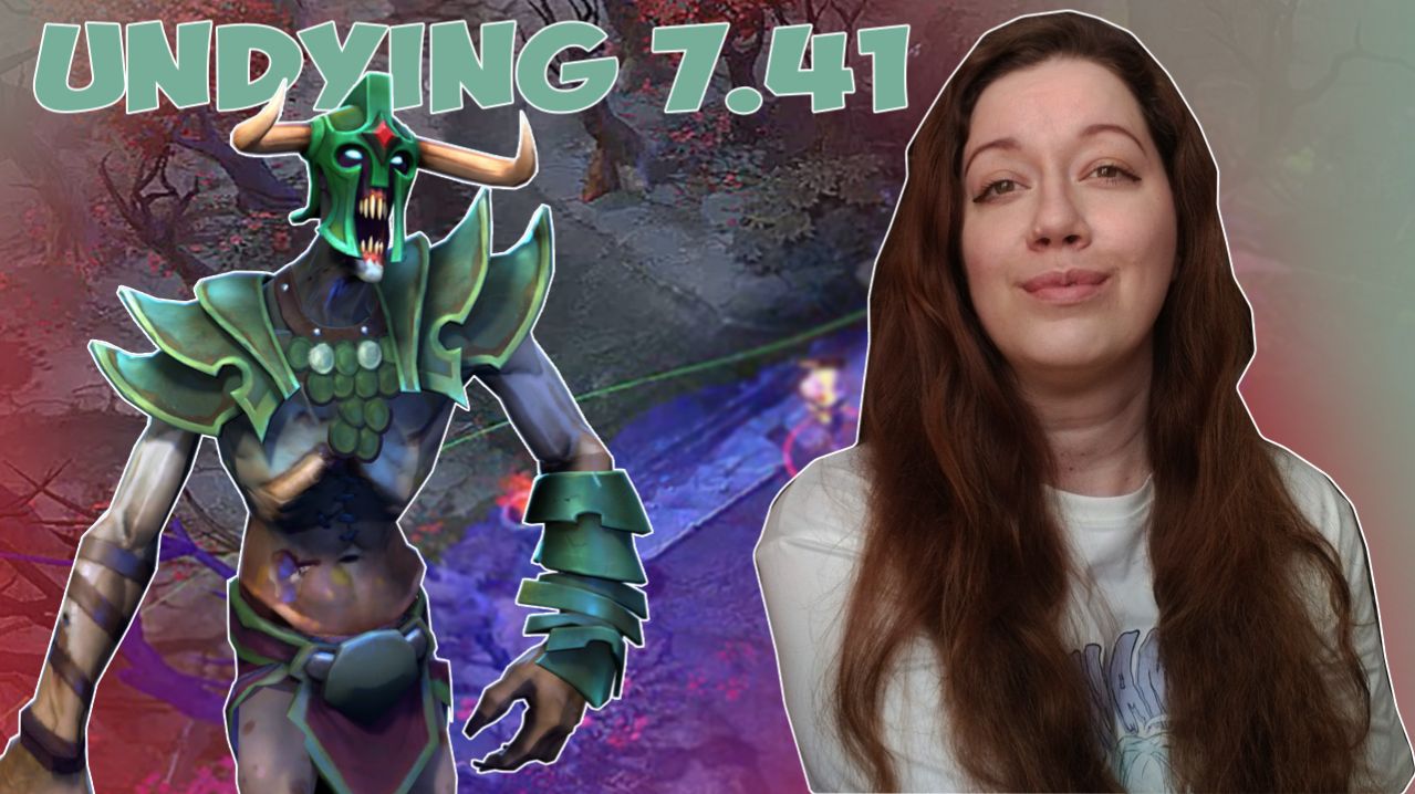 НЕ ВРЕМЯ УМИРАТЬ Undying 7.41 ► Dota 2