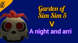 Garden of Sim Sim 5 full gameplay