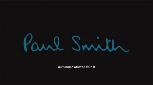 Показ коллекции Paul Smith осень-зима 2018-2019