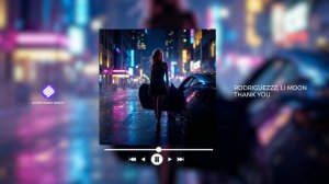Rodriguezzz, Li Moon - Thank You (Official Audio 2026)