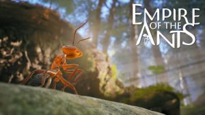 Empire of the Ants #10. Стратегия и победа!