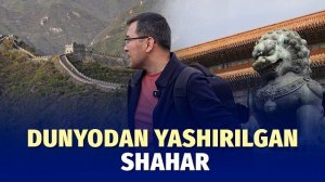 🍿 500 yil dunyodan yashirilgan saroy va qo'rquv devori sirlari