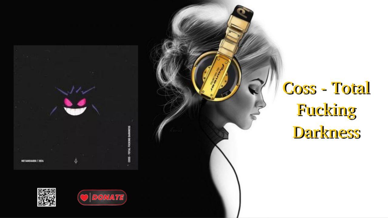 Coss - Total Fucking Darkness