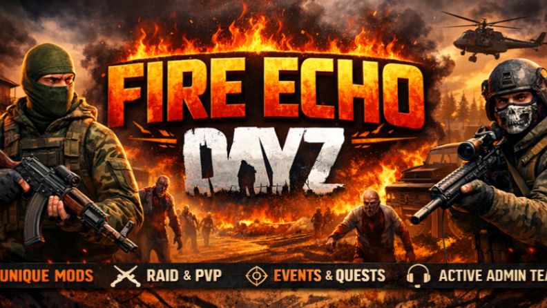 FIRE ECHO PVP • DAYZ • 🔥 ЗАХОДИ И ПРОВЕРЬ СВОИ СИЛЫ 👉 IP: 212.22.85.238 Port: 2302