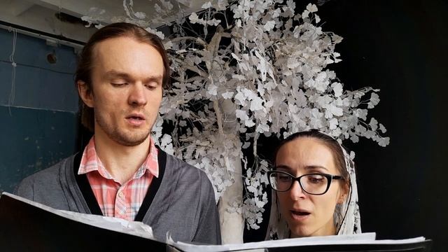 _Хвали , душе моя, Господа! _ византийский распев.Исполняют Василий Павлов и Алёна Сотникова.mp4
