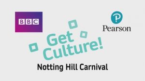 GG4-5 bbc get culture Notting Hill Carnival