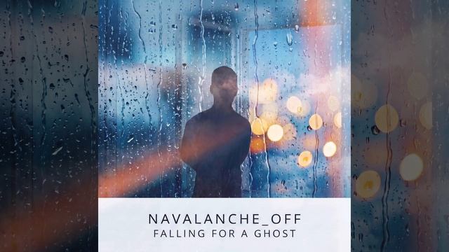 NAValanche_off - Falling For A Ghost.