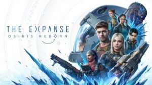 The Expanse Osiris Reborn ЗБ Mass Effect встречает Division