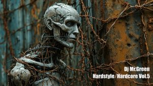 Dj Mr.Green - Hardstyle ⁄ Hardcore Vol.5