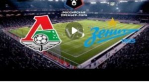 Локомотив - Зенит Обзор матча 22.04.2026. Чемпионат России.