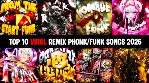 TOP 10 VIRAL PHONK/FUNK SONGS 2026 🎵 PLAYLIST