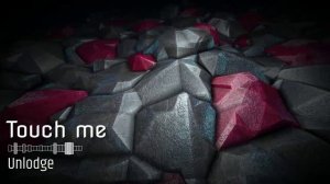 Unlodge - Touch me #ambient_breaks #atmospheric_breaks #electronica