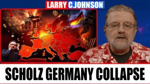 Europe’s Hidden Collapse Germany’s Shock Signals Crisis  Larry Johnson Explained