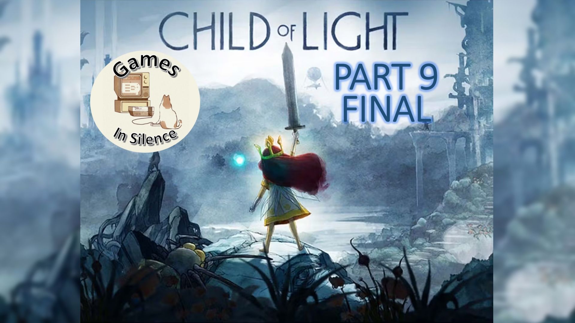 Прохождение Child of Light. Part 9. Финал