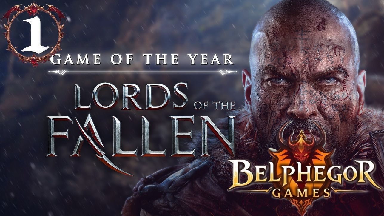 Прохождение Lords of the Fallen 2014 стрим 1