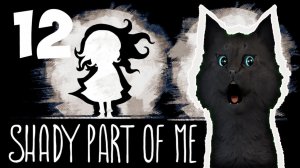 САМАЯ СТРАШНАЯ ДЕТСКАЯ ИГРА С ГОВОРЯЩИМ СУПЕР КОТОМ #12 Shady Part of Me 🐱 Темная часть меня #302