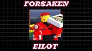 Eliot-как играется персонаж? FORSAKEN #2