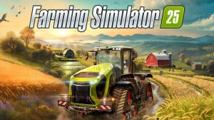 🔴#FarmingSimulator25 🎮 - Карта "Zielonka" #1