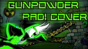 Gunpowder - Radi Cover [Gameplay] (+MIDI)