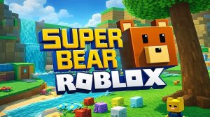 Супер Медведь Приключения/Прохождение игры Super Bear Adventure