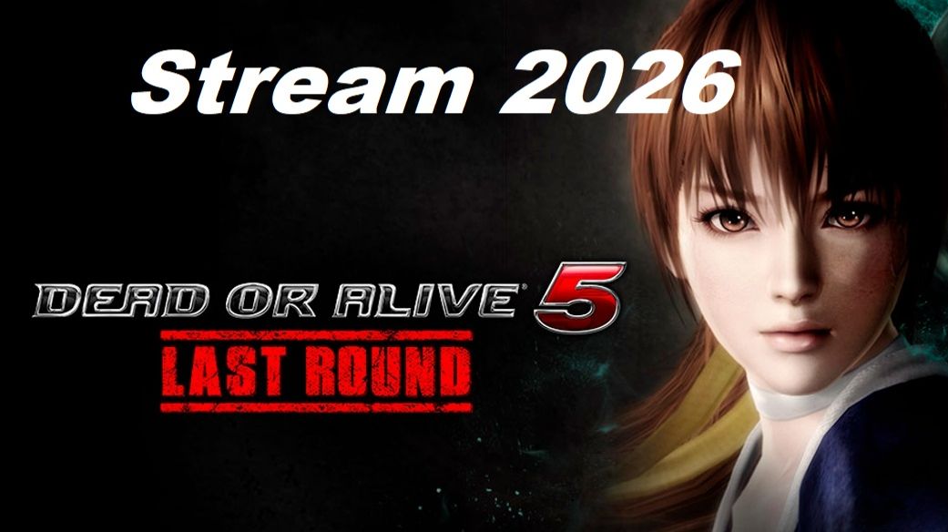 Dead or Alive 5 Last Round - Stream 2026 ( запись стрима )