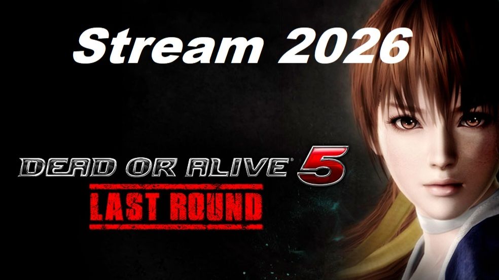 Dead or Alive 5 Last Round - Stream 2026