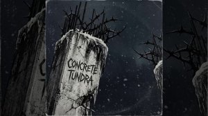 Concrete Tundra