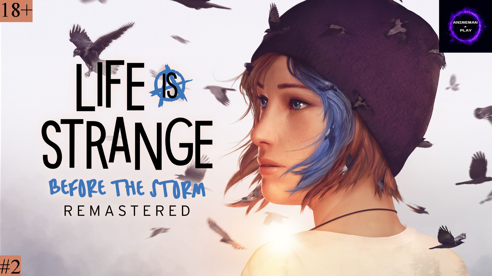 🔵Life Is Strange Before the storm Remastered🔵Прохождение🔵#2🔵О ДИВНЫЙ НОВЫЙ МИР🔵PC🔵