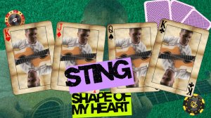 Sting Shape of my heart