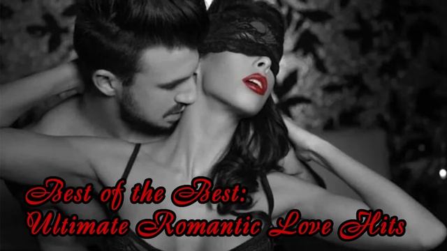 Greatest Emotional Love Songs