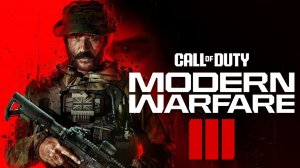 Call of Duty: Modern Warfare III (2023) - Полное прохождение Игрофильм без комментариев.