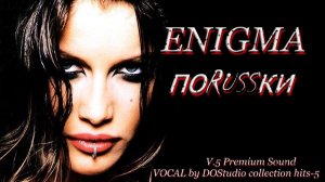 ENIGMA поRUSSки — Return To Innocence | КАВЕР V5.0 | Collection Hits-5 | ВизуаЛ by DOStudio