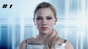 Detroit: Become Human #1.