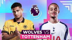 Вулверхэмптон — Тоттенхэм Футбол Англия — Премьер-лига. 34-й тур Прямая Трансляция