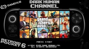 Retroid Pocket 6 - Grand Theft Auto V (8 gen 2, GameHub)