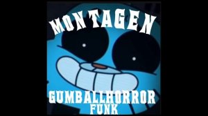 Montagen Gumball Horror Funk