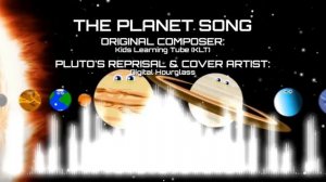 The Planet Song - Pluto's Reprisal Cover - Digital Hourglass
