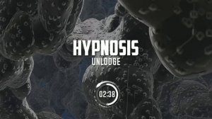 Unlodge - Hypnosis #ambient #electro