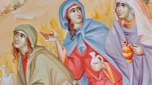 Жены-мироносицы. Протоиерей Сергий Кандыбин