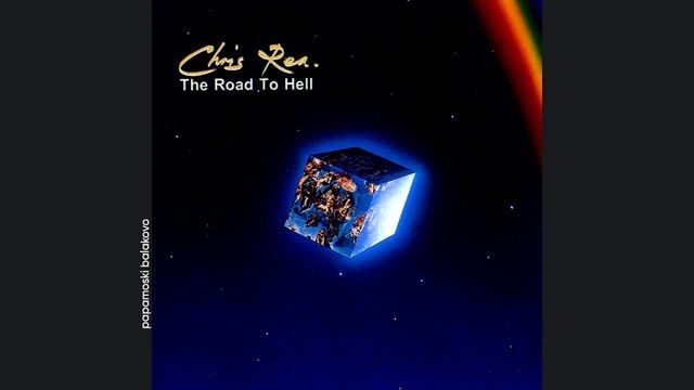 Chris Rea - The Road To Hell, 1989 The Road To Hell (papamoski balakovo)