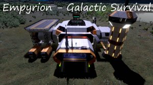 Empyrion - Galactic Survival / GOCORONA / часть 2
