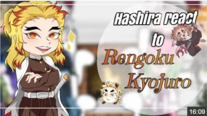 Hashiras React To Each Other" Rengoku Kyoujuro ", Kny Gacha Club ( Manga Spoilers )