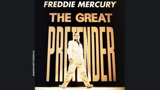 Freddie Mercury - Foolin` Around» (Steve Brown Mix), 1992 The Great Pretender (papamoski balakovo)